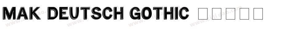 MAK Deutsch Gothic字体转换